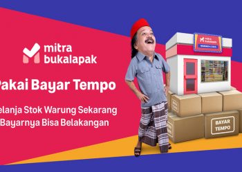 Dukung Usaha Warung di Tengah Pandemi, Mitra Bukalapak Kini Bisa Belanja dengan Bayar Tempo
