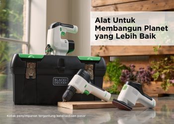 Stanley Black And Decker Hadirkan BLACK+DECKER REVIVA!, Power Tools Bertenaga yang Ramah Lingkungan