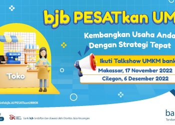 bjb PESATkan UMKM, Edukasi Pengembangan Bisnis Hadir di Makassar dan Cilegon