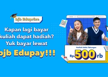 Kejutan bjb Eduprize, Bayar Kuliah dapat Hadiah!