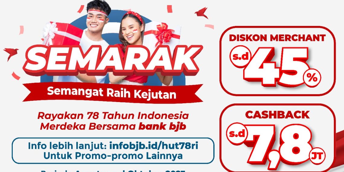 Semangat Kemerdekaan 78 Tahun Indonesia, bank bjb Banjir Promo